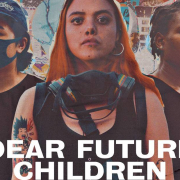 Dear Future Children Filmplakat